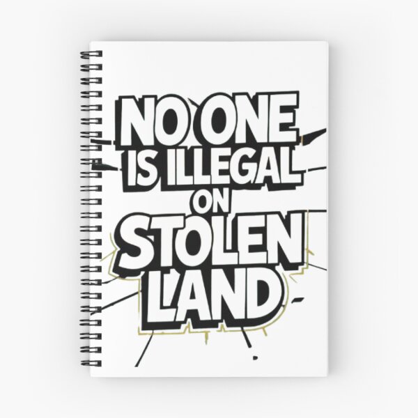 Item preview, No One is Illegal on Stolen Land designed and sold by Shivam Arora.