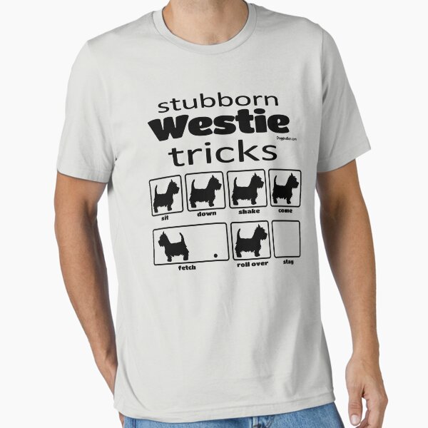 Item preview, Stubborn Westie Tricks designed and sold by doggination.