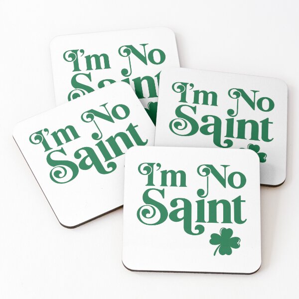 Item preview, I'm no saint - St. Patrick's Day designed and sold by PaulSDesign.