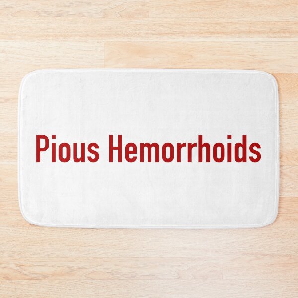 Item preview, Pious Hemorrhoids  designed and sold by nogamax.
