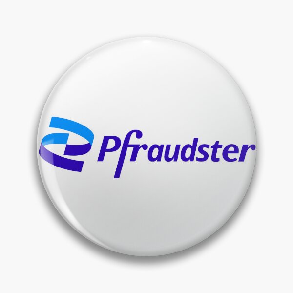 Item preview, Pfraudster - Pfizer Logo Parody designed and sold by NouveauAge.