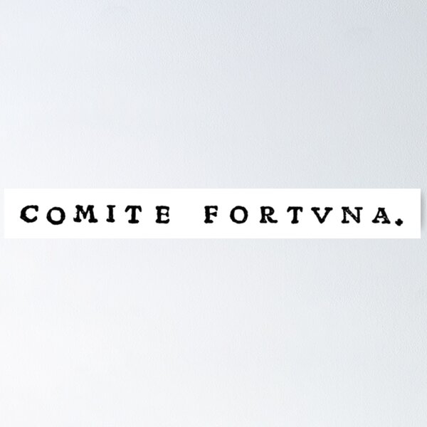 Artikel-Vorschau von Comite Fortuna, begleitet von der lateinischen Phrase „Good Fortune“, designt und verkauft von HawthorneFlame.