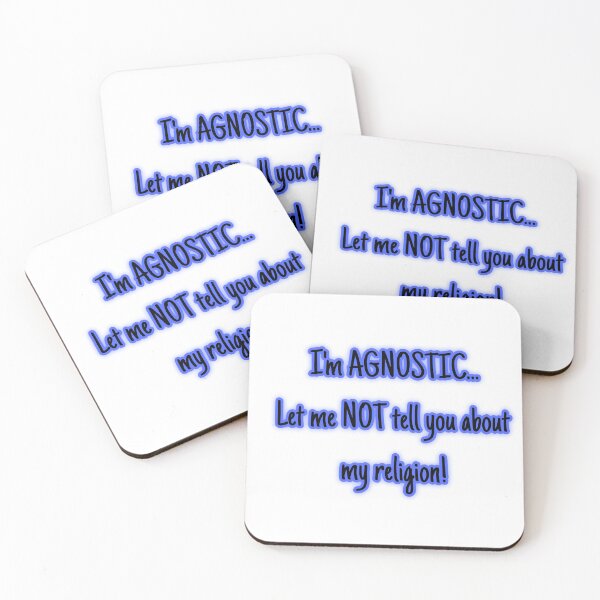 Item preview, I'm Agnostic, let me not tell you about my religion  designed and sold by Unique D-zine.
