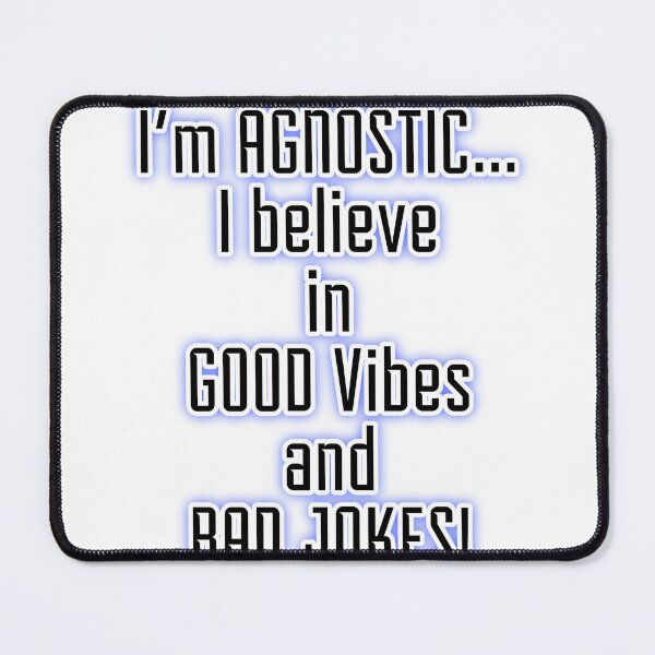 Item preview, Being agnostic can be fun designed and sold by Unique D-zine.