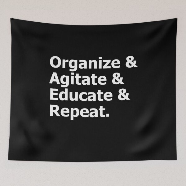 Item preview, Organize & Agitate & Educate & Repeat - Social Justice Activist  designed and sold by The Junto Shop.