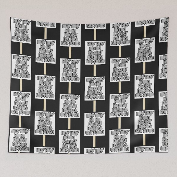 Item preview, Hey hey! Ho ho! Racist Ice has got to go! designed and sold by ShinyDreamGifts.