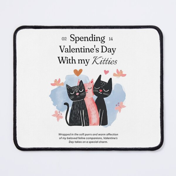 Item preview, Spending Valentine's Day With my Kitties  designed and sold by VelosityPrints.