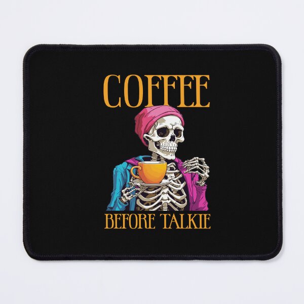 Item preview, Coffee Before Talkie Drinking Skeleton Funny Halloween designed and sold by Dressed For Duty.
