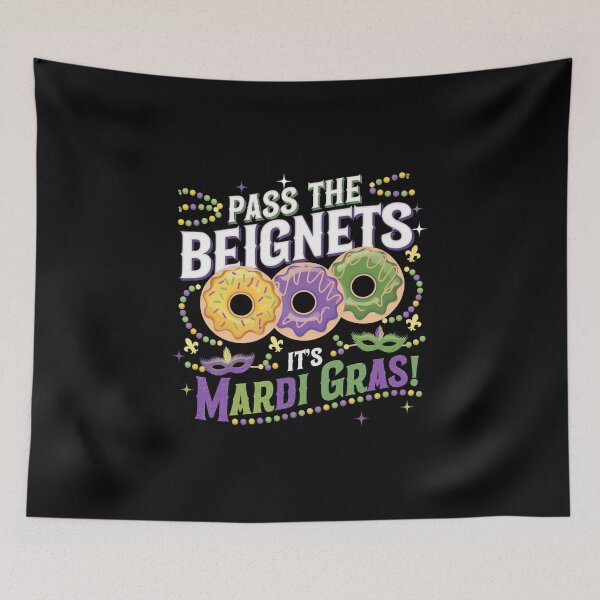 Item preview, Pass the Beignets, It’s Mardi Gras designed and sold by jkrphoto.
