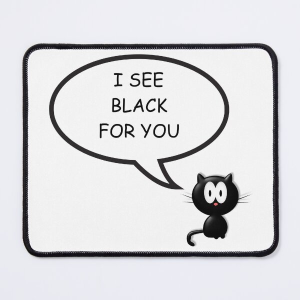 Item preview, I see black for you designed and sold by REENS_PHOTOS.