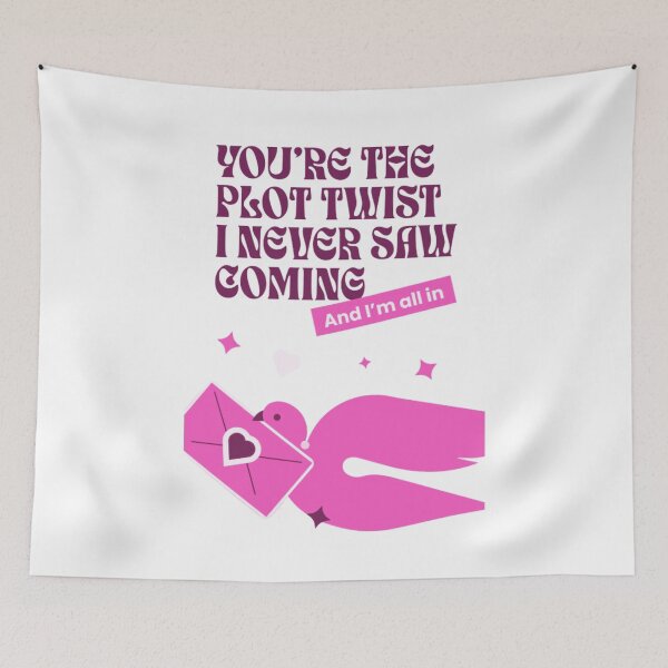 Item preview, You're The Plot Twist I Never Saw Coming designed and sold by VelosityPrints.