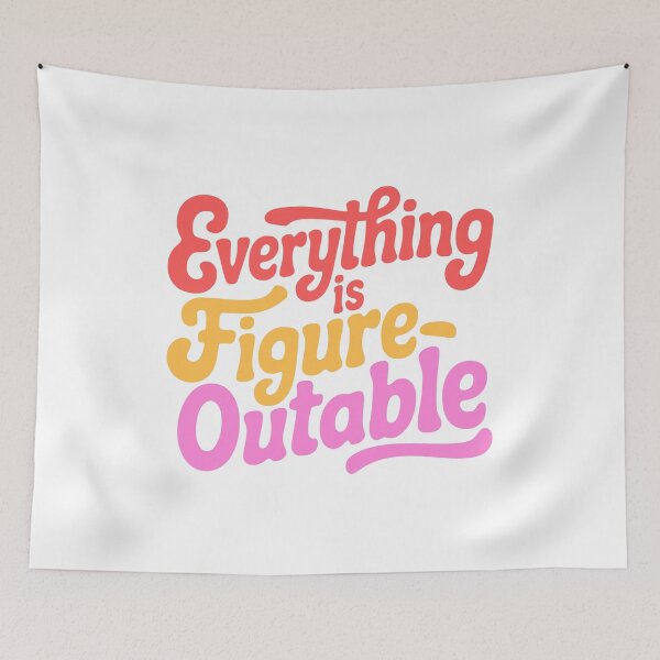 Item preview, Everything Is Figureoutable! Orange Inspirational designed and sold by PMCreative.