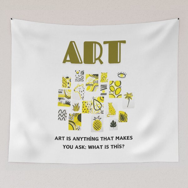 Item preview, Art Is Anything That Makes You Ask: What Is This? – Thought-Provoking Design designed and sold by Colorful-Garden.