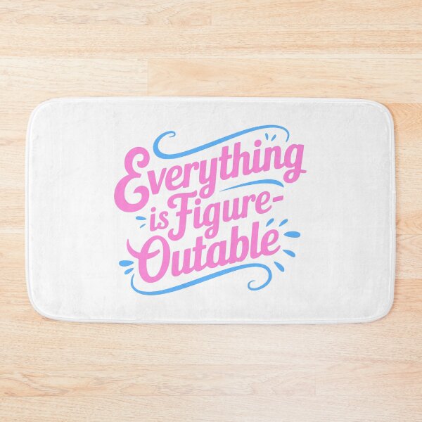 Item preview, Everything Is Figureoutable! Pink And Blue Inspirational designed and sold by PMCreative.