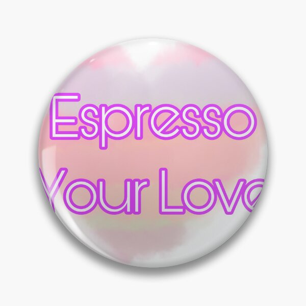 Item preview, Espresso your love  designed and sold by Unique D-zine.