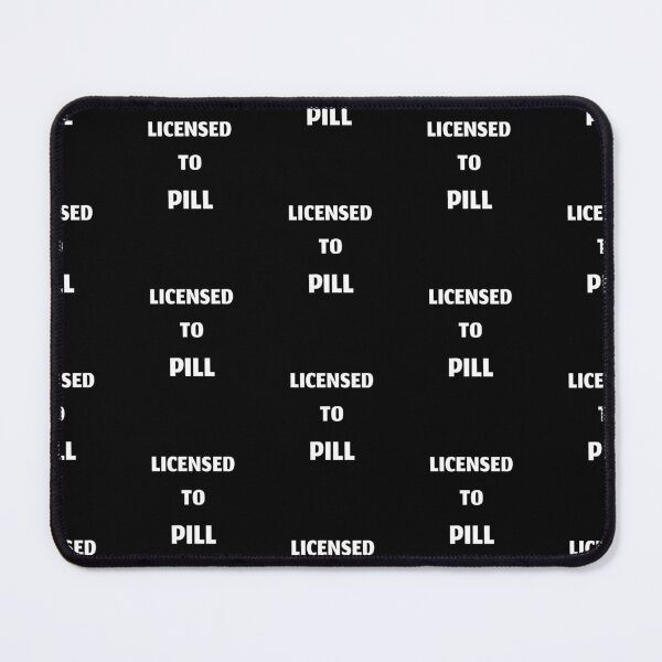 Item preview, Licensed to pill (text only version), funny pharmacist quote designed and sold by Merchattack.