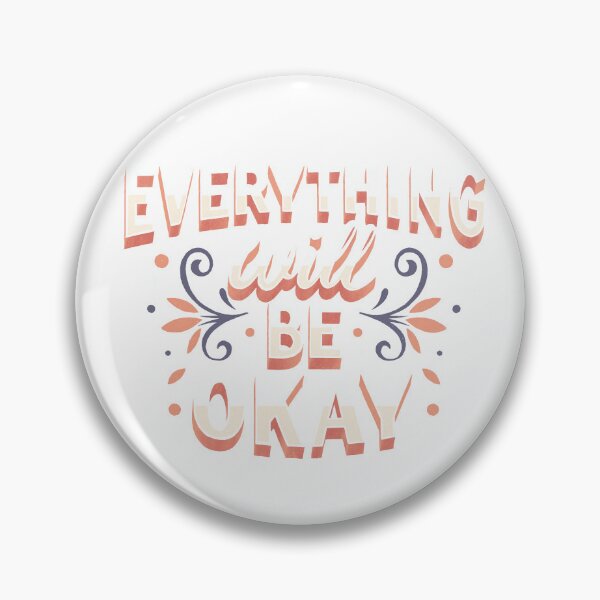 Item preview, everything will be okay designed and sold by theflowergirl14.