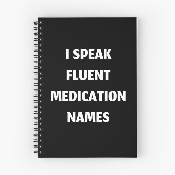 Item preview, I speak fluent medication names, funny pharmacist quote designed and sold by Merchattack.