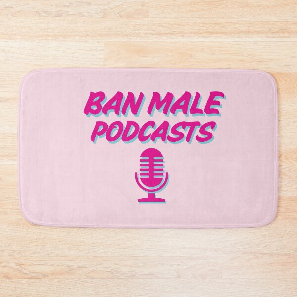Item preview,  Ban Male Podcasts designed and sold by baranskini.