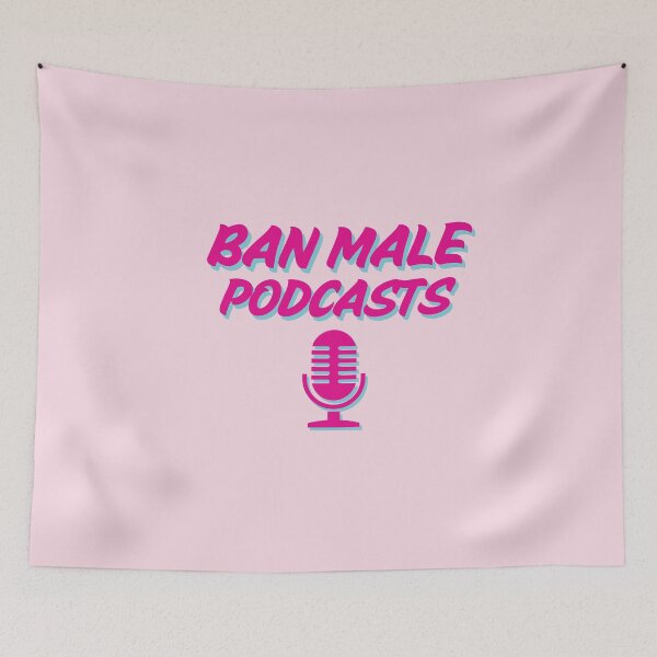 Item preview,  Ban Male Podcasts designed and sold by baranskini.