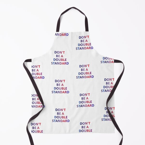 Item preview, Don't Be A Double Standard designed and sold by ZooStateofMind.