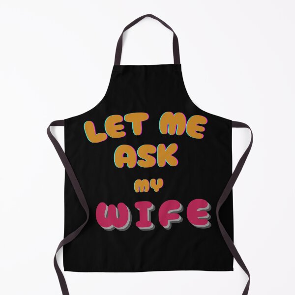 Item preview, Let Me Ask My Wife Velentine's Day designed and sold by Klaudesign.