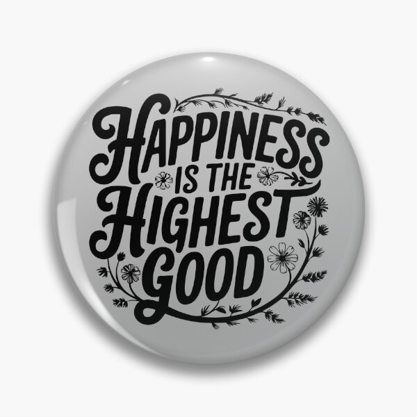 Item preview, Happiness Is the Highest Good - Floral Typography designed and sold by Twisted Kids.
