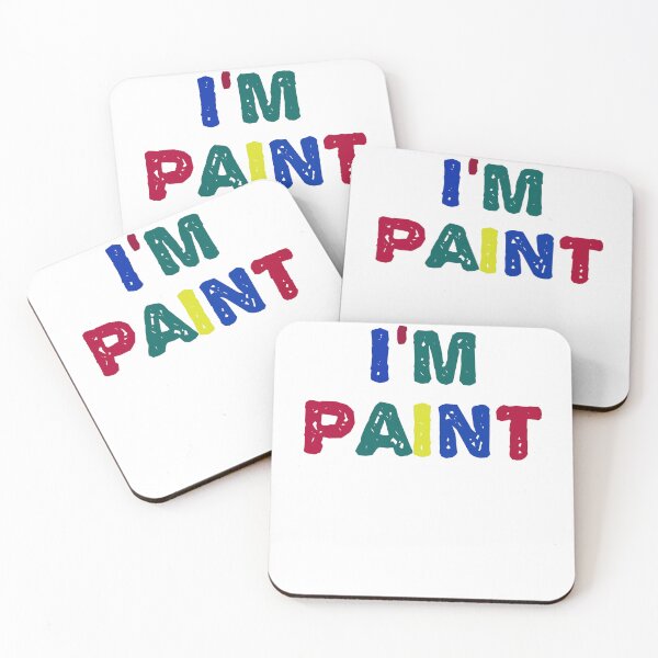 Item preview, I'm Paint designed and sold by Mniyayetroun.