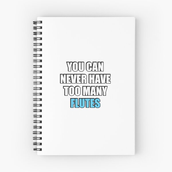 Item preview, You can never have too many flutes designed and sold by Inspirationmotivation.