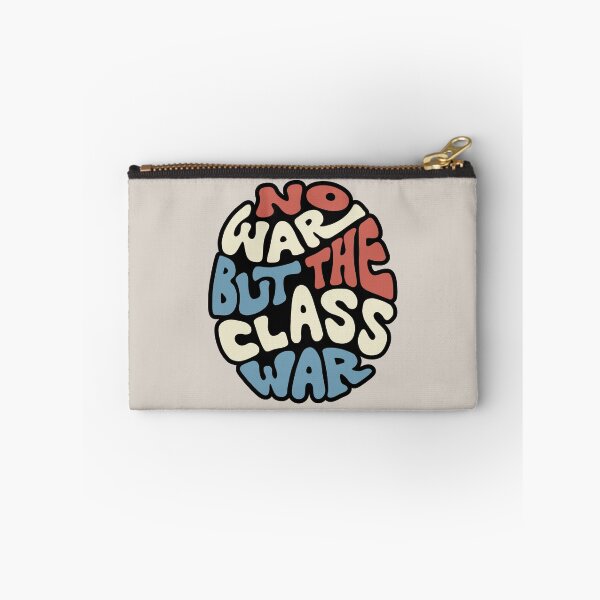 Item preview, No War But The Class War Word Art designed and sold by Unhinged Heather.