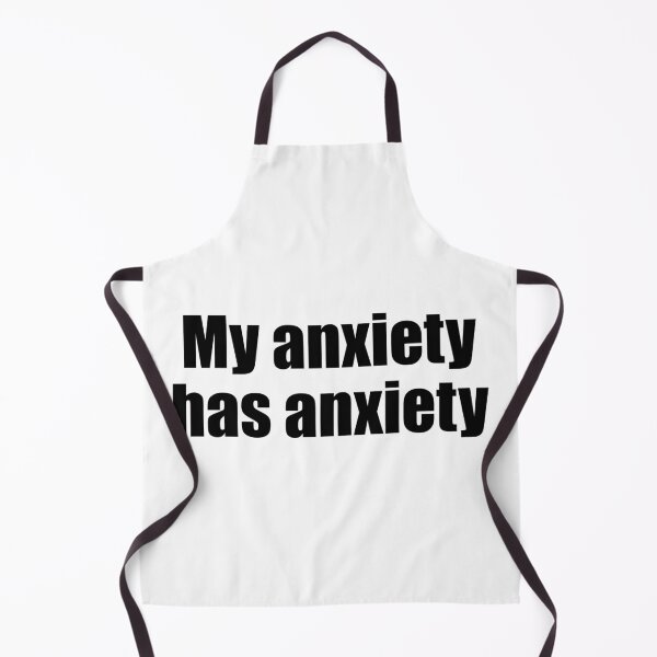 Item preview, My anxiety has anxiety designed and sold by designing01Ar3.