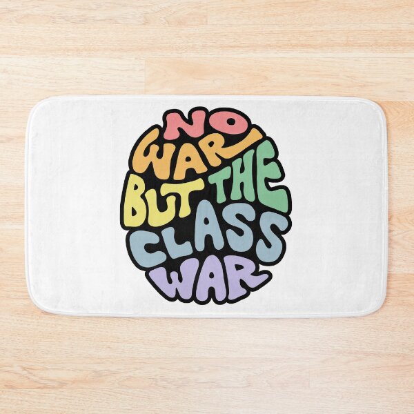 Item preview, No War But The Class War Word Art designed and sold by Unhinged Heather.