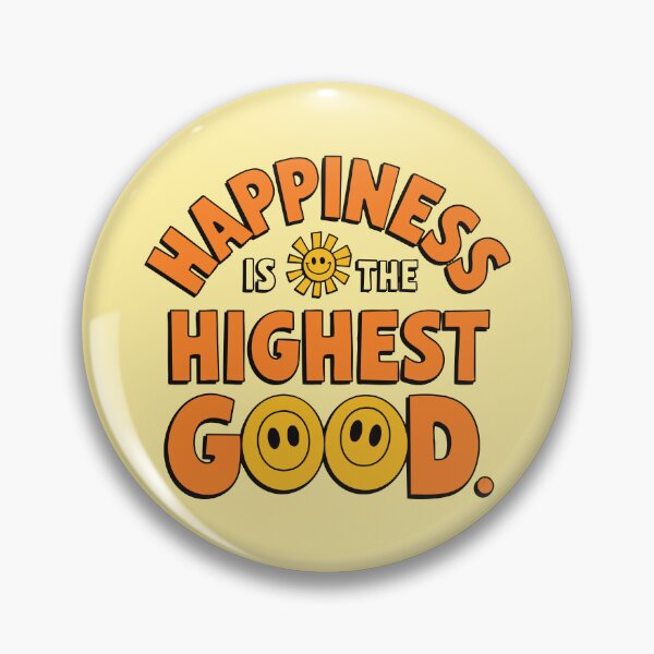 Item preview, Happiness Is the Highest Good - Retro Groovy Design designed and sold by Twisted Kids.