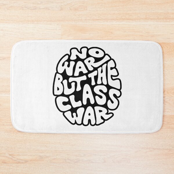 Item preview, No War But The Class War Word Art designed and sold by Unhinged Heather.
