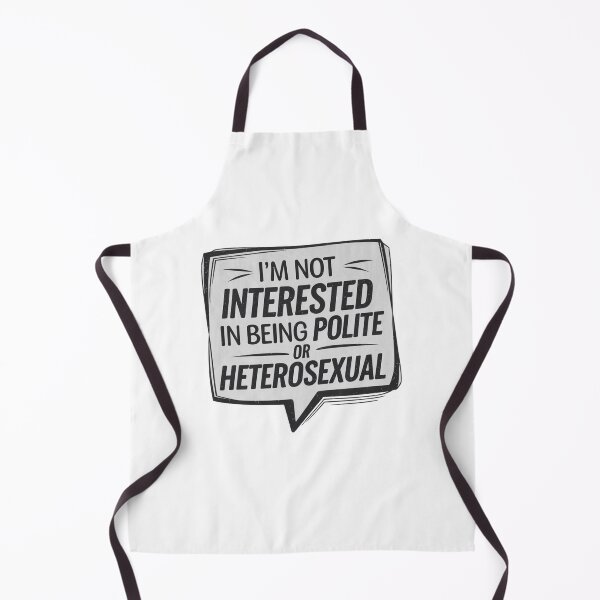 Item preview, I'm not interested in being polite or heterosexual designed and sold by Mateusz Majcherek.