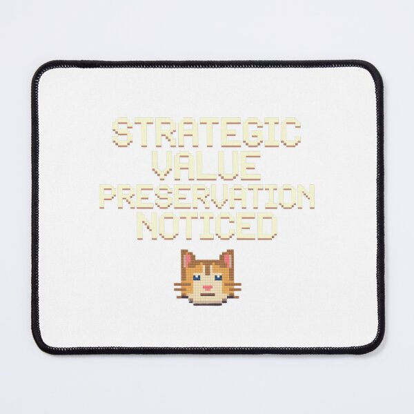 Item preview, strategic value preservation noticed cat designed and sold by Mateusz Majcherek.