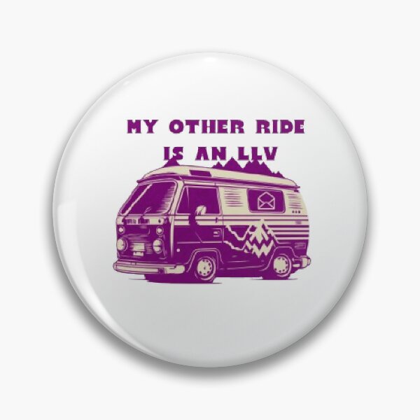 Item preview, My Other Ride Is An LLV designed and sold by KoumlisArt.