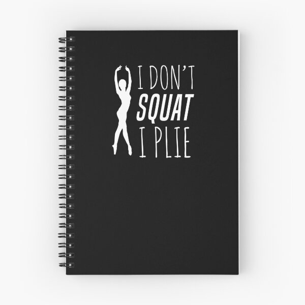 Item preview, I Don't Squat I Plie Ballet Barre Fitness Dance T-Shirt designed and sold by LookTwice.