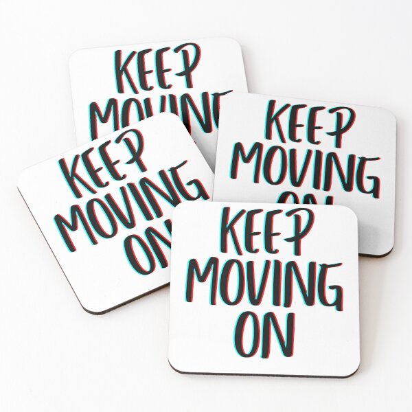 Item preview, Keep Moving On - Motivational Quote Design designed and sold by FebCoApparel.