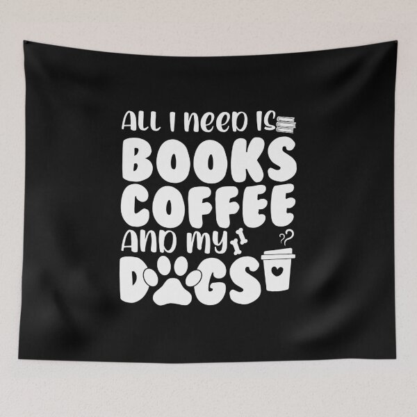 Item preview, All I Need Is Books, Coffee, and My Dogs – Cozy Book Lover Dog Owner designed and sold by Mustapha  ALAHAYANE.