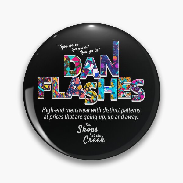 Item preview, DAN FLASHES Shops At The Creek - I Think You Should Leave designed and sold by ourkid.