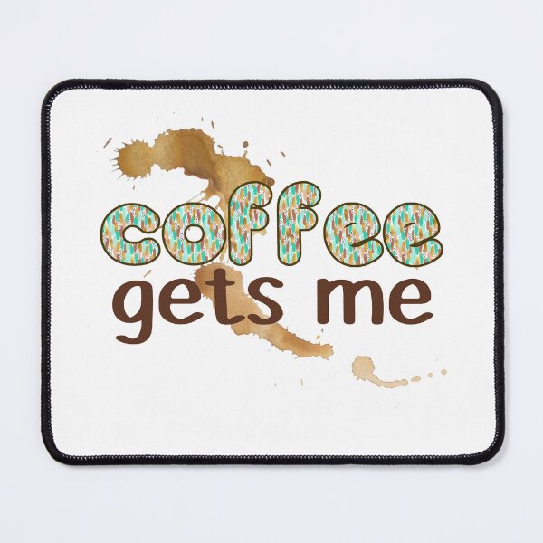 Item preview, Coffee Gets Me designed and sold by Whackadoodletee.