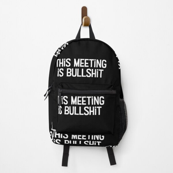 Item preview, This meeting is bullshit designed and sold by WhackoDesigns.
