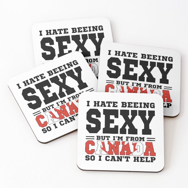 Item preview, I hate beeing Sexy but I'm form Canada so I can't help designed and sold by BYNDART.