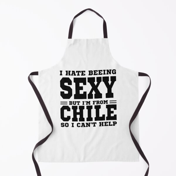 Item preview, I hate beeing Sexy but I'm form Chile so I can't help designed and sold by BYNDART.