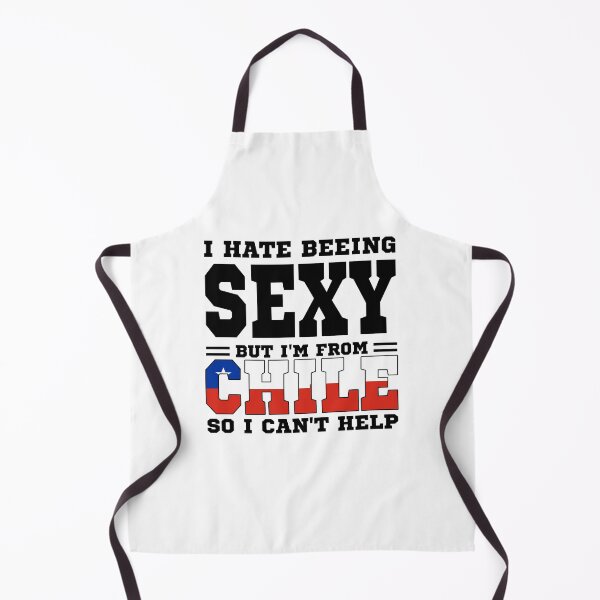 Item preview, I hate beeing Sexy but I'm form Chile so I can't help designed and sold by BYNDART.