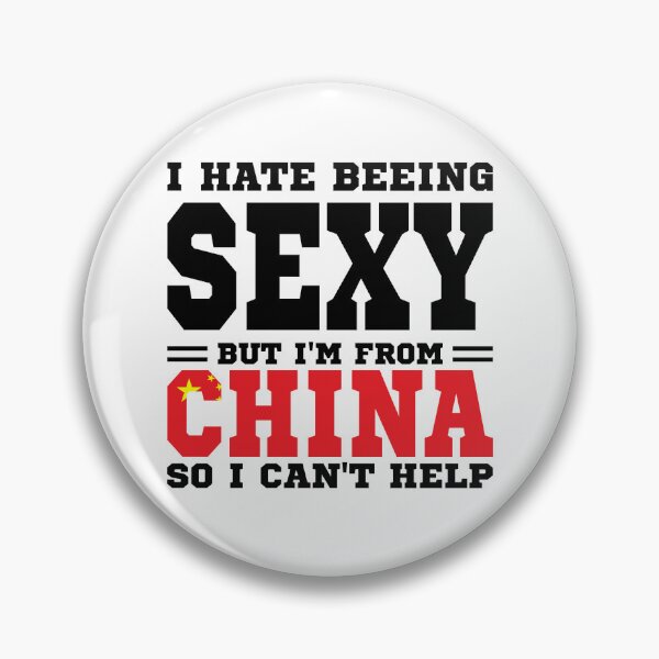 Item preview, I hate beeing Sexy but I'm form China so I can't help designed and sold by BYNDART.