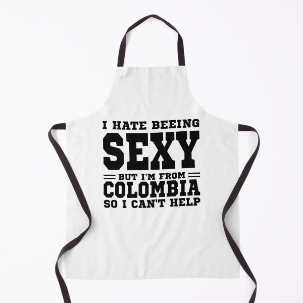 Item preview, I hate beeing Sexy but I'm form Colombia so I can't help designed and sold by BYNDART.