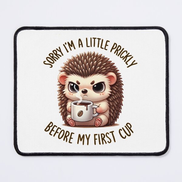 Item preview, Grumpy Hedgehog Coffee Lover T-Shirt – Sorry I'm a Little Prickly Before My First Cup designed and sold by Donsean22.