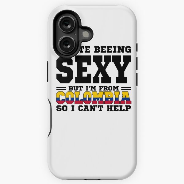 Item preview, I hate beeing Sexy but I'm form Colombia so I can't help designed and sold by BYNDART.